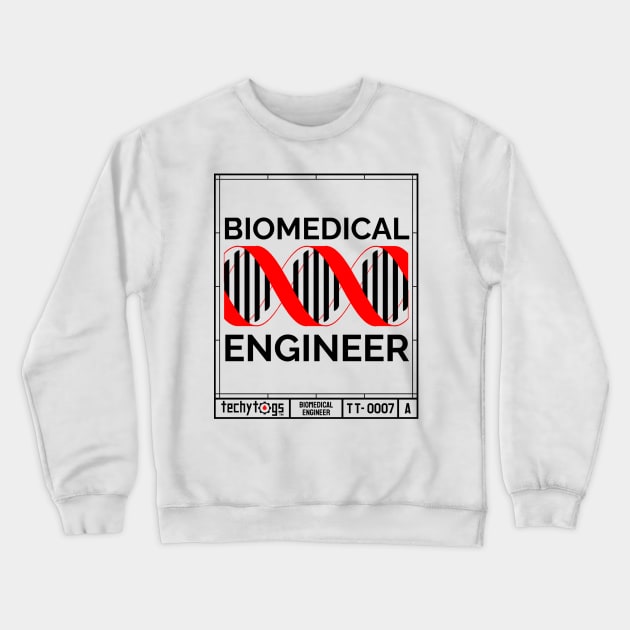 Biomedical Engineer Crewneck Sweatshirt by techy-togs